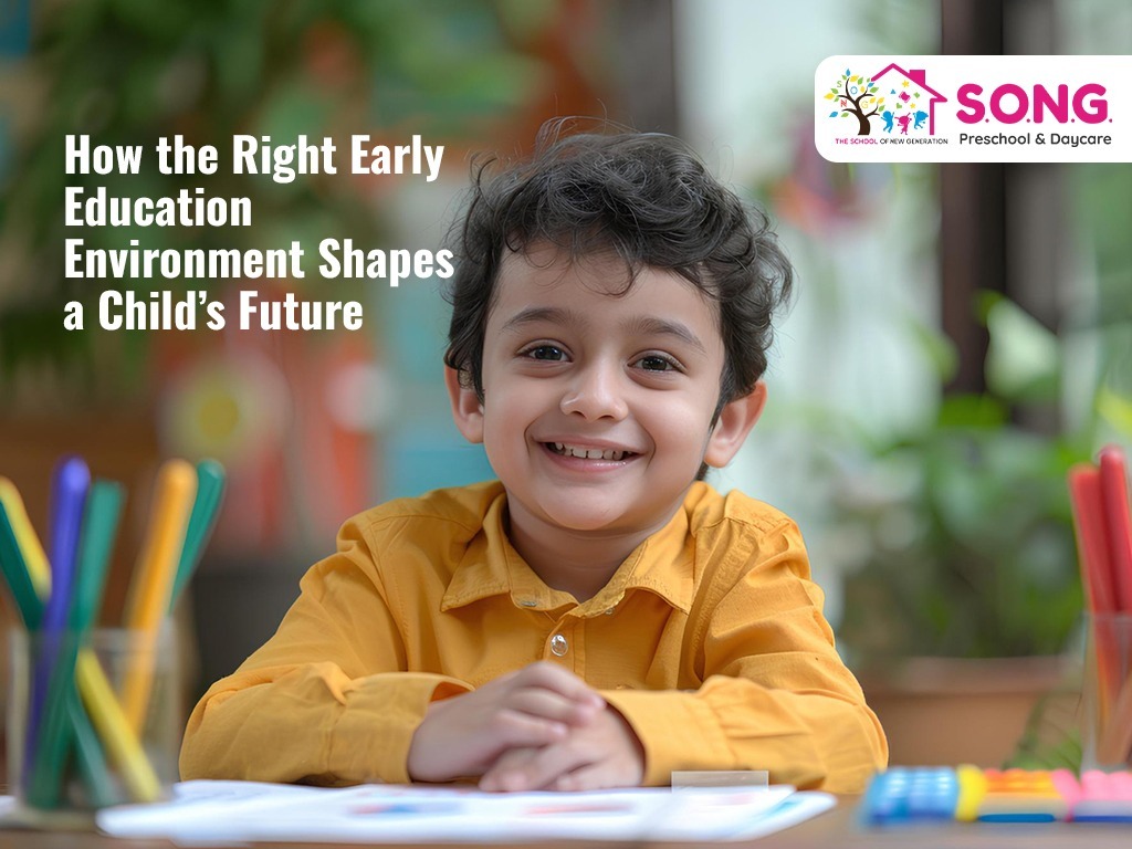 How the Right Early Education Environment Shapes a Child's Future